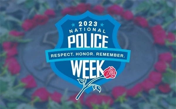 National police week respect honor remember.